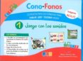 CONO-FONOS. CONOCER BIEN LOS FONEMAS PARA HABLAR, LEER Y ESCRIBIR MEJOR de ALTOZANO RUF, MARTA GONZALEZ ESPINOSA, ALICIA 
