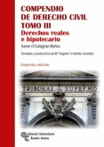 COMPENDIO DE DERECHO CIVIL. DERECHOS REALES E HIPOTECARIO (2 ED. ) di O CALLAGHAN MUOZ, XAVIER 