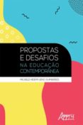 Propostas E Desafios Na Educação Contemporânea (ebook)