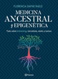 Medicina Ancestral Y Epigenética (ebook)