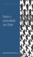 RAZON Y RACIONALIDAD de ELSTER, JON 