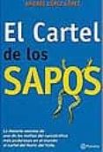 CARTEL DE LOS SAPOS di LOPEZ LOPEZ, ANDRES 