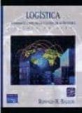 LOGISTICA: ADMINISTRACION DE LA CADENA DE SUMINISTRO (5 ED.) di BALLOU, RONALD H. 