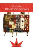 DESARTICULACIONES de MOLLOY, SYLVIA 