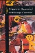 PIEDRITAS BAJO LA ALMOHADA di ROSENCOF, MAURICIO 