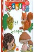 BOSQUE (MINIDICCIONARIO DE LOS BEBES) di VV.AA. 