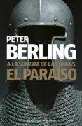 A LA SOMBRA DE LAS DAGAS, EL PARAISO de BERLING, PETER 