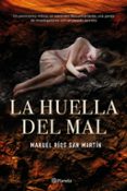 LA HUELLA DEL MAL de RIOS SAN MARTIN, MANUEL 