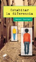 COHABITAR LA DIFERENCIA di DESVIAT, MANUEL 