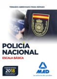 POLICIA NACIONAL ESCALA BASICA: TEMARIO ABREVIADO PARA REPASO de VECINO CASTRO, MANUEL 