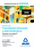 CUERPO DE TRAMITACION PROCESAL Y ADMINISTRATIVA (PROMOCION INTERNA) DE LA ADMINISTRACION DE JUSTICIA: TEMARIO (VOL. 1) de RODRIGUEZ RIVERA, FRANCISCO ENRIQUE 