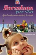 BARCELONA PARA NIOS di PORTELL RIFA, JOAN 