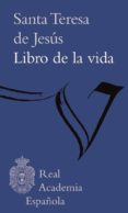 LIBRO DE LA VIDA de TERESA DE JESUS, SANTA 