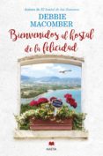 BIENVENIDOS AL HOSTAL DE LA FELICIDAD de MACOMBER, DEBBIE 