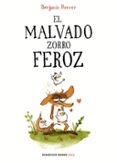 EL MALVADO ZORRO FEROZ di RENNER, BENJAMIN 