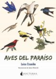 AVES DEL PARAISO de ETXENIKE, LUISA 
