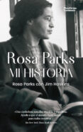 ROSA PARKS. MI HISTORIA di PARKS, ROSA HASKINS, JIM 