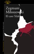 EL CASO TELAK di MILOSZEWSKI, ZYGMUNT 