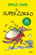 EL SUPERZORRO di DAHL, ROALD 