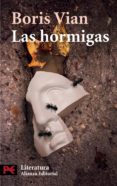 LAS HORMIGAS de VIAN, BORIS 
