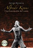 ALFREDO KRAUS: UNA CONCEPCION DEL CANTO de REVERTER, ARTURO 
