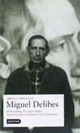 OBRAS COMPLETAS MIGUEL DELIBES (VOL. II): EL NOVELISTA de DELIBES, MIGUEL 
