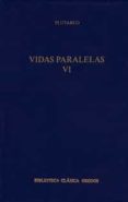 VIDAS PARALELAS VI de PLUTARCO 