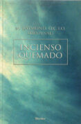 INCIENSO QUEMADO de RAYMOND, M. 