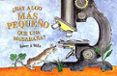 HAY ALGO MAS PEQUEO QUE UNA MUSARAA de WELLS, ROBERT E. 