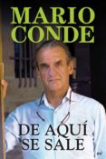 (PE) DE AQUI SE SALE de CONDE, MARIO   CONDE, MARIO 