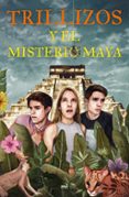 TRILLIZOS Y EL MISTERIO MAYA di TRILLIZOS0201 