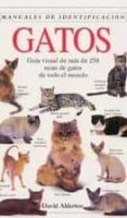 GATOS:UNA GUIA VISUAL de ALDERTON, DAVID 