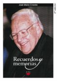 RECUERDOS Y MEMORIAS di CIRARDA LACHIONDO, JOSE MARIA 