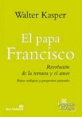 EL PAPA FRANCISCO de KASPER, WALTER 