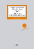 DERECHO CONSTITUCIONAL (CONTIENE CD) (3 ED) de ALVAREZ CONDE, ENRIQUE  TUR AUSINA, ROSARIO 
