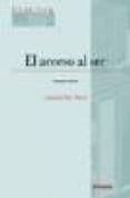 EL ACCESO AL SER (2 ED.) de POLO, LEONARDO 