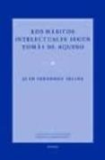 LOS HABITOS INTELECTUALES SEGUN TOMAS DE AQUINO de FERNANDO SELLES, JUAN 