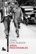 AOS INOLVIDABLES de DOS PASSOS, JOHN 