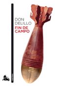 FIN DE CAMPO de DELILLO, DON 