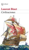 CIVILIZACIONES di BINET, LAURENT 