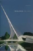 SANTIAGO CALATRAVA: OBRA COMPLETA de TZONIS, ALEXANDER 