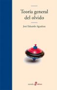 TEORIA GENERAL DEL OLVIDO (PREMIO LLIBRETER 2018) de AGUALUSA, JOSE EDUARDO 