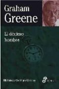 EL DECIMO HOMBRE de GREENE, GRAHAM 