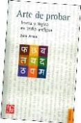 ARTE DE PROBAR: IRONIA Y LOGICA EN INDIA ANTIGUA de ARNAU, JUAN 
