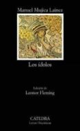 LOS IDOLOS de MUJICA LAINEZ, MANUEL 