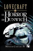 EL HORROR DE DUNWICH (MITOS DE CTHULHU IV) di LOVECRAFT, H.P. 