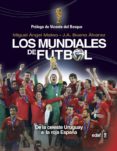 LOS MUNDIALES DE FTBOL de MATEO, MIGUEL ANGEL 