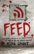 FEED di GRANT, MIRA 