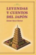 LEYENDAS Y CUENTOS DEL JAPON di SECO SERRA, IRENE 