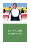 LA MADRE di GORKY, MAKSIM 